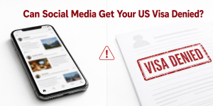 Can Social Media Get Your US Visa Denied